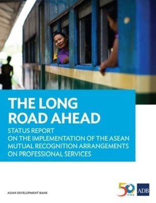 The Long Road Ahead -  Asian Development Bank