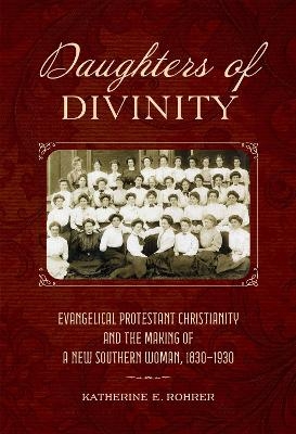 Daughters of Divinity - Katherine E. Rohrer
