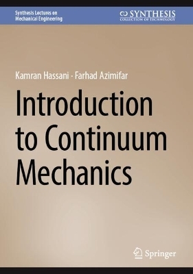 Introduction to Continuum Mechanics