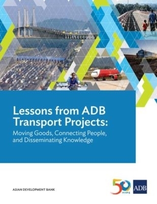 Lessons from ADB Transport Projects -  Asian Development Bank
