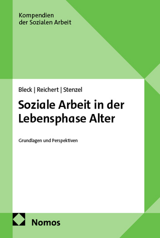 Soziale Arbeit in der Lebensphase Alter