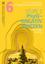 Im Kontakt mit der inneren Stimme | Stufe 2 - Linda Vera Roethlisberger