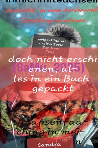 Ewiges Kind mit uralter Seele Syndrom-