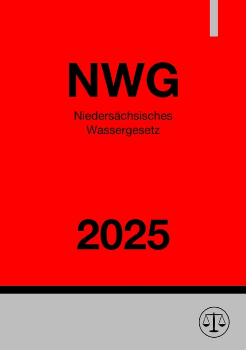 Nieders&auml;chsisches Wassergesetz - NWG 2025 - Gesetze24 Deutschland