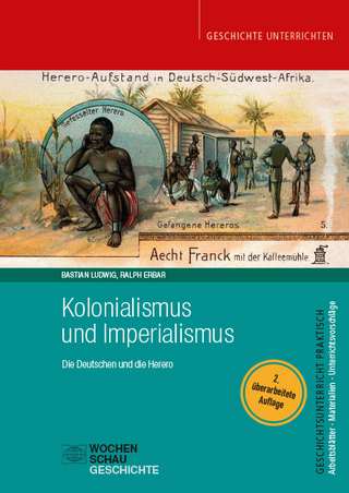 Kolonialismus und Imperialismus