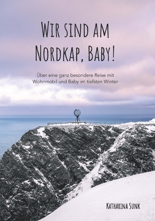 Wir sind am Nordkap, Baby!