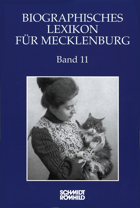 Biographisches Lexikon f&uuml;r Mecklenburg / Biographisches Lexikon f&uuml;r Mecklenburg Band 11 - 
