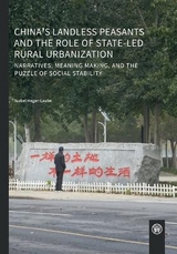 China's landless peasants and the role of state-led rural urbanization - Isabel Heger-Laube