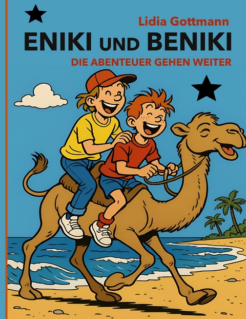 Eniki und Beniki. Die Abenteuer gehen weiter - Lidia Gottmann