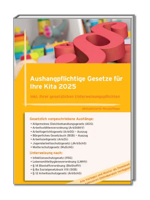 Aushangpflichtige Gesetze f&uuml;r Ihre Kita 2025 - 