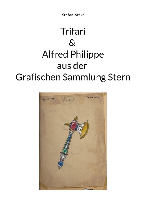 Entwurfszeichnungen Trifari & Alfred Philippe - Stefan Stern)