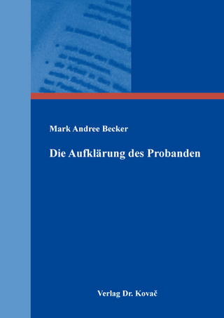 Die Aufklärung des Probanden