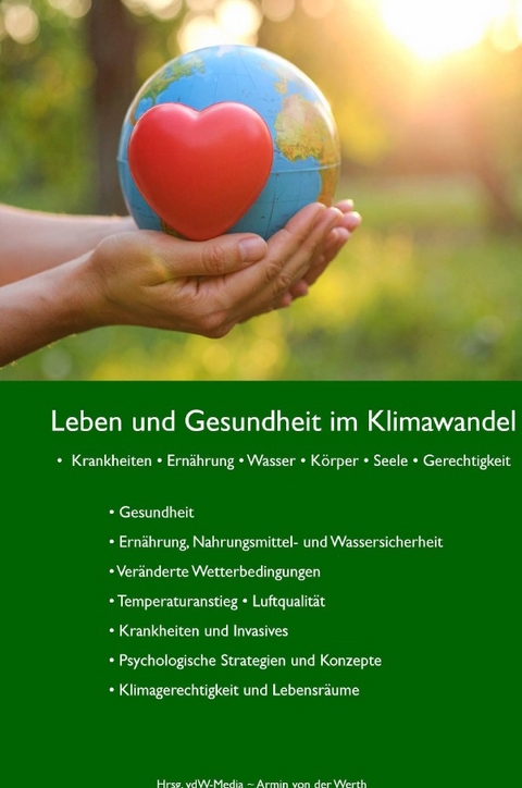 Leben und Gesundheit im Klimawandel - Robert Koch -Institut (RKI), Berufsverband Deutscher Psychologinnen und Psychologen e. V., Gesellschaft f&uuml;r bedrohte V&ouml;lker (gfbv), Bund f&uuml;r Umwelt und Naturschutz Deutschland e.V. (BUND)