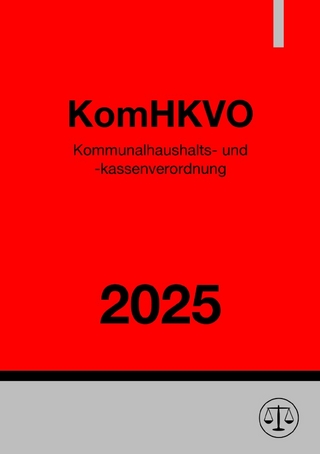 Kommunalhaushalts- und -kassenverordnung Niedersachsen - KomHKVO 2025