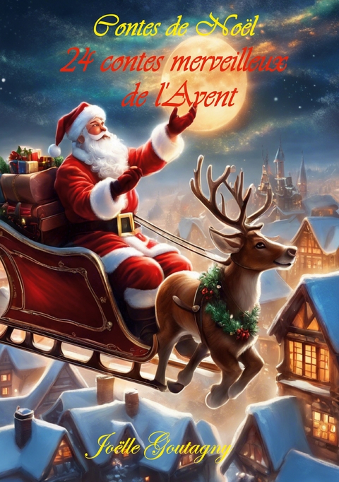 Contes de No&euml;l - Jo&euml;lle Goutagny