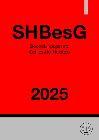 Besoldungsgesetz Schleswig-Holstein - SHBesG 2025