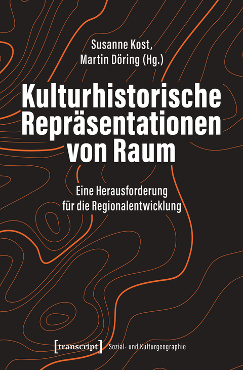 Kulturhistorische Repr&auml;sentationen von Raum - 
