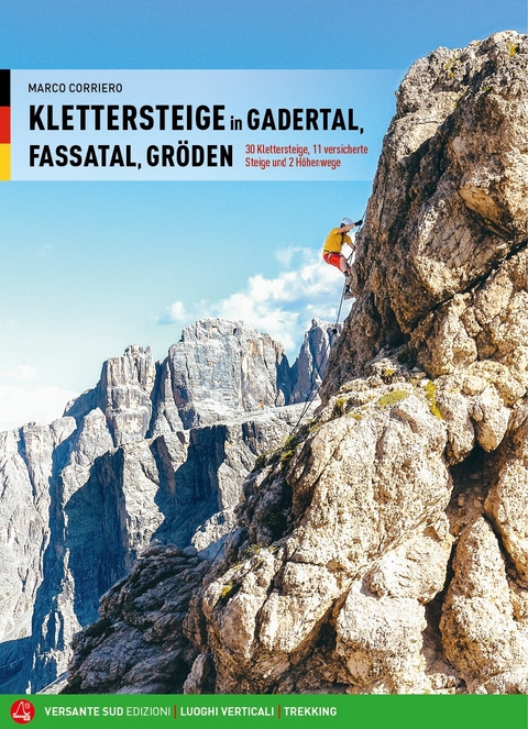 Klettersteige in Gadertal, Fassatal, Gr&ouml;den - Marco Corriero