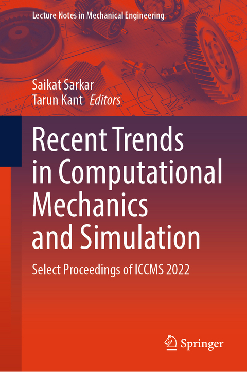 Recent Trends in Computational Mechanics and Simulation - 