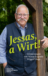 Jessas, a Wirt! - Wiggerl Hagen, Brigitte von Imhof