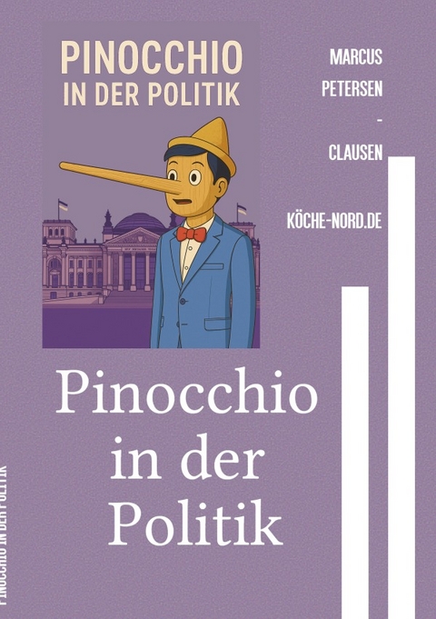 Pinocchio in der Politik - Marcus PC Petersen - Clausen