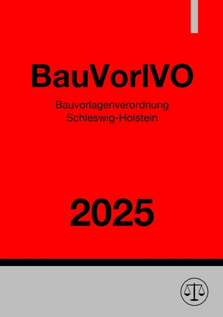 Bauvorlagenverordnung Schleswig-Holstein - BauVorlVO 2025