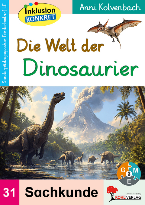 Die Welt der Dinosaurier - Anni Kolvenbach