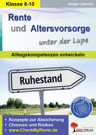 Rente und Altersvorsorge unter der Lupe