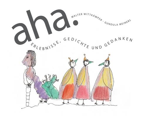 aha - Walter Wittk&auml;mper