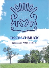 Tischschmuck - Heinz Koutecky, Maria Steur