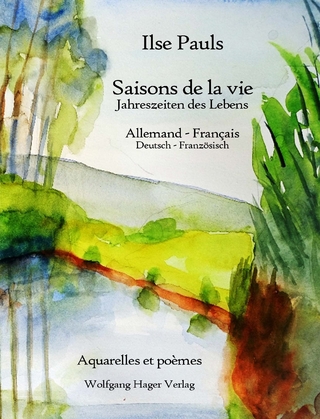 Saisons de la vie - Jahreszeiten des Lebens