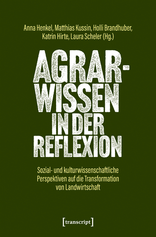 Agrarwissen in der Reflexion