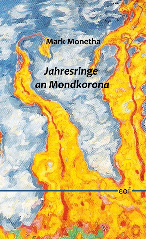 Jahresringe an Mondkorona - Mark Monetha