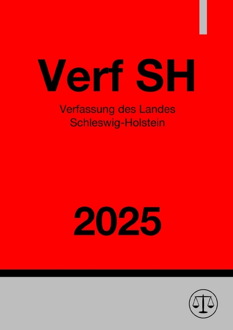 Verfassung des Landes Schleswig-Holstein - Verf SH 2025 - Gesetze24 Deutschland