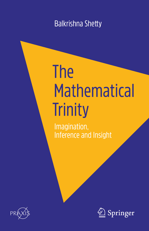The Mathematical Trinity - Balkrishna Shetty