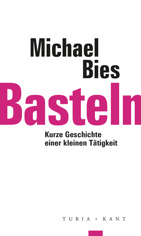 Basteln - Michael Bies