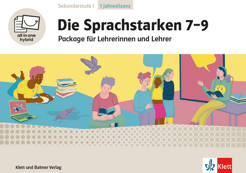 Die Sprachstarken 7-9 - Neue Ausgabe - Felix Andre, Linda Boos-Leutwiler, Janine Hauser, Sabrina Keiser, Valeria Klein, Gisela Koller Ullmann, Stephan N&auml;nny, Tim Sommer