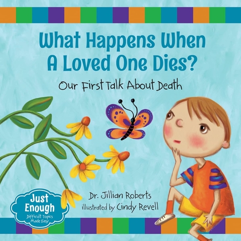 What Happens When a Loved One Dies? - Jillian Roberts
