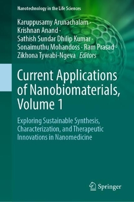 Current Applications of Nanobiomaterials, Volume 1 - 