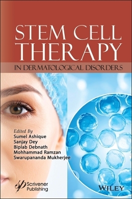 Stem Cell Therapy in Dermatological Disorders - 
