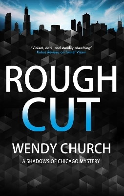 Rough Cut - Wendy Church