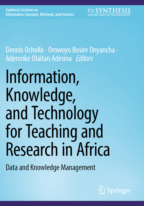 Information, Knowledge, and Technology for Teaching and Research in Africa - 