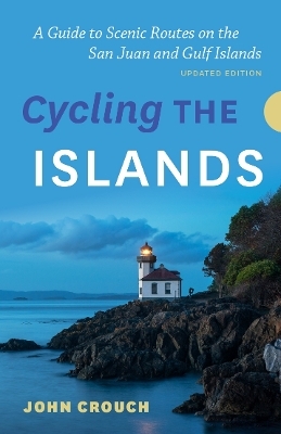 Cycling the Islands, Updated Edition - John Crouch