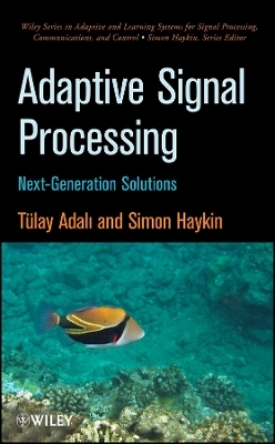 Adaptive Signal Processing – Next Generation ons