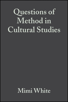 Questions of Method in Cultural Studies - 