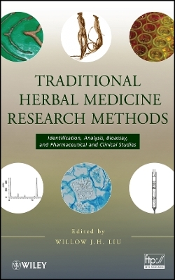 Traditional Herbal Medicine Research Methods – Identification, Analysis, Bioassay, and Pharmaceutical and Clinical Studies