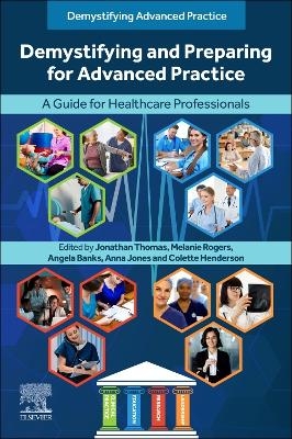 Demystifying and Preparing for Advanced Practice