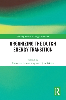 Organizing the Dutch Energy Transition - 