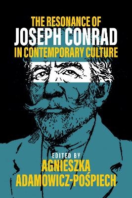 The Resonance of Joseph Conrad in Contemporary Culture - 