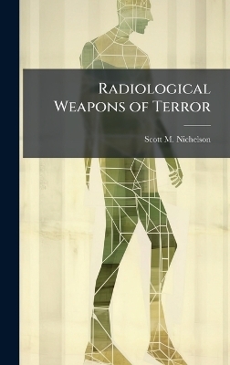 Radiological Weapons of Terror